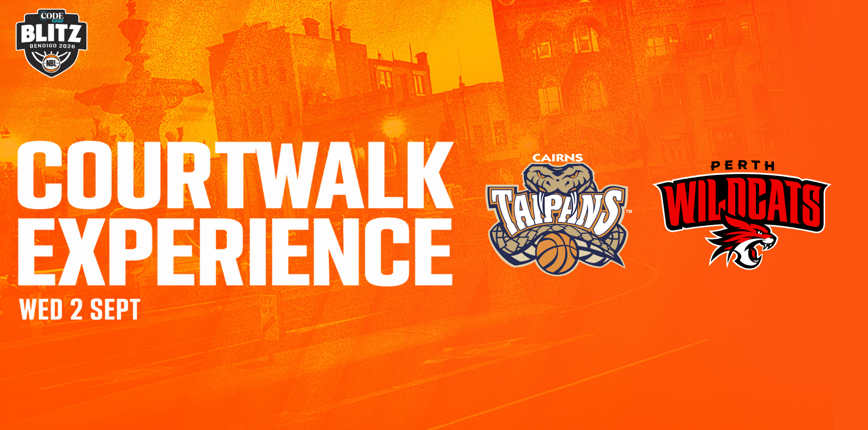 Wed 2nd Sept - Court Walk: Cairns Taipans vs Perth Wildcats