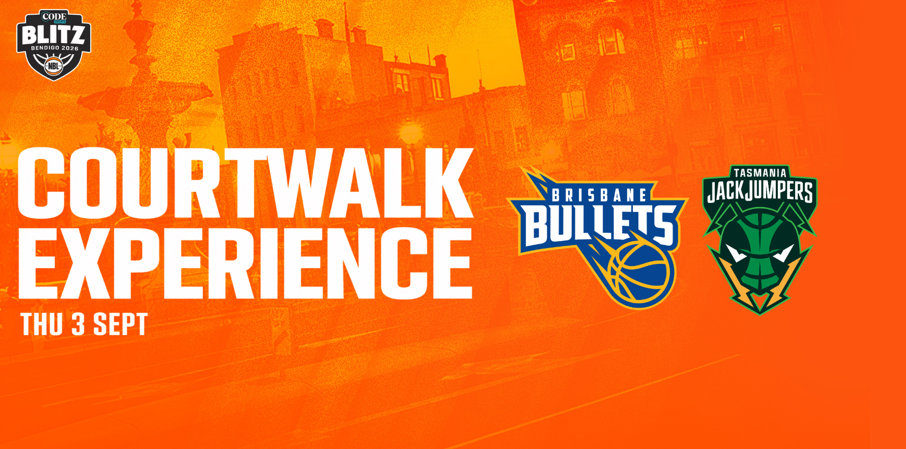 Thu 3rd Sept - Court Walk: Brisbane Bullets vs Tasmania JackJumpers