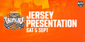 Sat 5th Sept - Jersey Presentation: Cairns Taipans