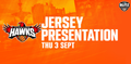 Thu 3rd Sept - Jersey Presentation: Illawarra Hawks